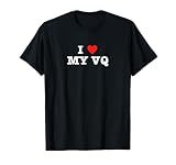 I Love My VQ T-Shirt