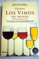 Todos los vinos del mundo 840803636X Book Cover