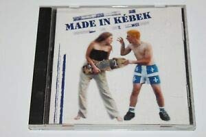 Made In Kébek [Audio CD] Various; Eskap; Presto Pack; Subb; Men 'O' Steel; Big Link; Trademark; Red Headed League; Freakend's and Penelope