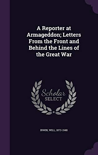 A Reporter at Armageddon; Letters from the Fron... 1354355024 Book Cover