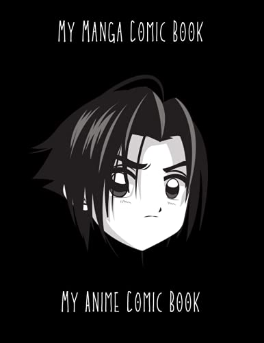 Blank Manga Anime Comic Book For Boys: Create Your Own Comic Book: Comic Book Notebook