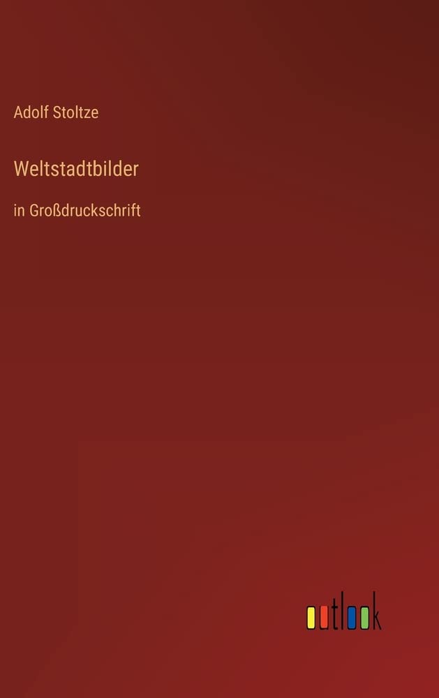 Weltstadtbilder: in Großdruckschrift