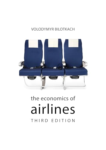 The Economics of Airlines (The Economics of Big Business)