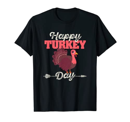 Happy Turkey Day Funny Thanksgiving Holiday Present Thankful T-Shirt