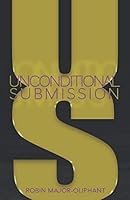Unconditional Submission 1734628510 Book Cover