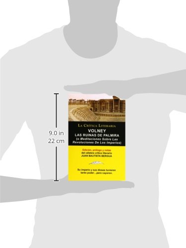 Volney: Las Ruinas de Palmira O Meditaciones Sobre Las Revoluciones de Los Imperios, Coleccion La Cr