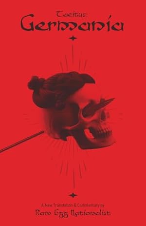 Germania: A New Translation and Commentary