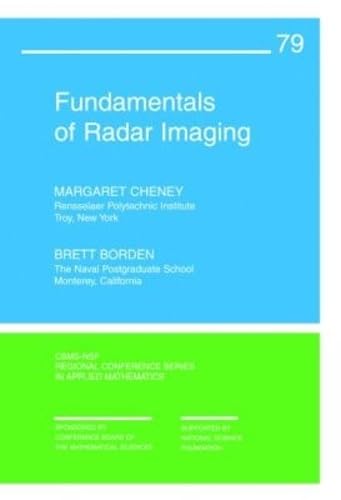 Fundamentals of Radar Imaging (CBMS-NSF Regional Conference Series in Applied Mathematics)