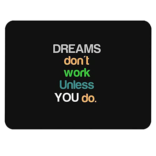 Image of Dreams Don't Work Unless You Do Gaming Mouse pad AMZMP00140 Mousepad (4)
