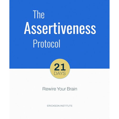 The Assertiveness Protocol Audiolibro Por Erickson Institute arte de portada