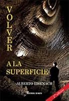 Volver a la superficie (Autoayuda, Testimonial) 9870262651 Book Cover