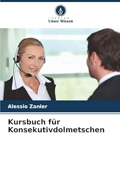 Paperback Kursbuch für Konsekutivdolmetschen [German] Book