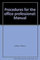 Procedures for the office professional: Manual 053871025X Book Cover