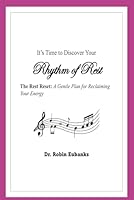 Rhythm of Rest: The Rest Reset: A Gentle Plan for Reclaiming Your Energy 1890971111 Book Cover