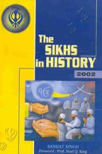 Paperback The Sikhs in History (The Sikhs in History, 2005) Book