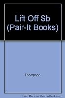 Lift Off (Steck-Vaughn Pair-It Books Emergent Stage 2) 0817264485 Book Cover