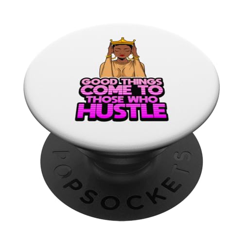 Good Things Hustle Queen Mother Fun Black Girl Magic Melanin PopSockets PopGrip Intercambiable