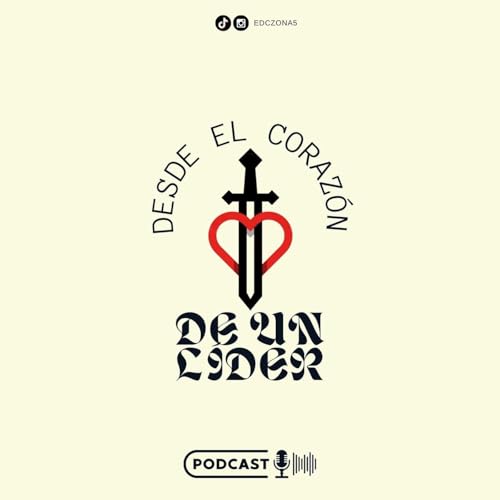 Couverture de Desde el coraz&oacute;n de un L&iacute;der