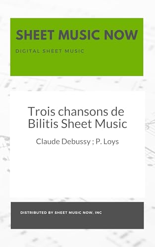 Trois chansons de Bilitis Sheet Music (French Edition)