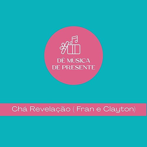 Chá Revelação - ( Fran e Clayton )
