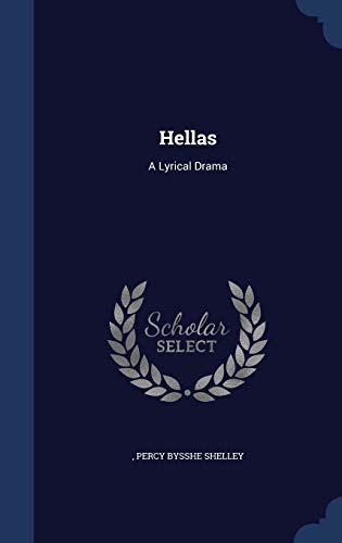 Hellas: A Lyrical Drama 1297891708 Book Cover