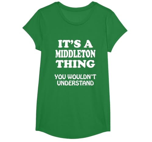 Its A Middleton Thing You Wouldnt Understand Family Reunion T-Shirt, Girls, Kelly Green, X-Small