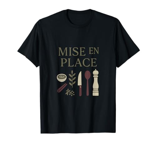 Mise en Place Foodie Kitchen Graphic in Olive Green T-Shirt
