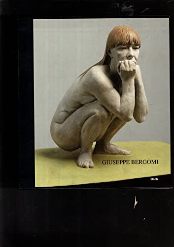  Giuseppe Bergomi. Sculture. Catalogo della mostra (Roma, 22 luglio-4 settembre 2005). Testo italiano e inglese. Ediz. illustrata