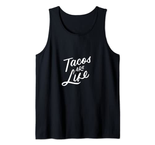 Tacos Are Life - Divertida cita de Cinco De Mayo México Camiseta sin Mangas