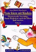Hardcover Feste feiern mit Kindern [German] Book