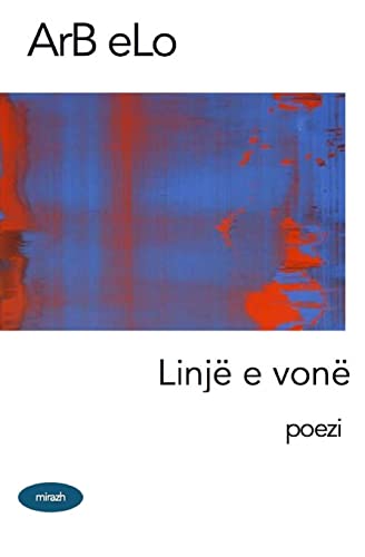 Linje E Vone: Poezi (Albanian Edition)
