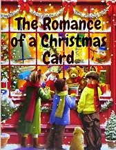 First Look at Digital Book The Romance of a Christmas Card: A Christmas Story 2026 Edition Premium Access Trending Title