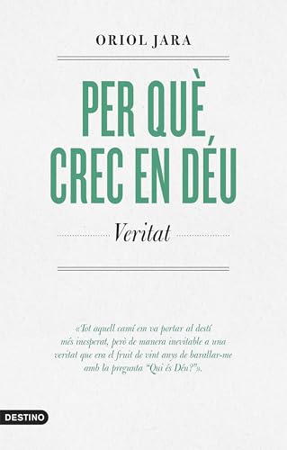 Per què crec en Déu: Veritat (L'ANCORA)