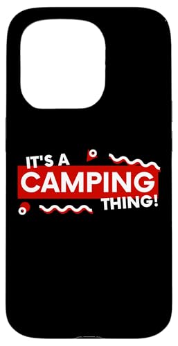 It's a Camping Thing Hiker Camper Costume Family Camp Trips �X�}�z�P�[�X iPhone 15 Pro �p