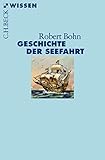 schiffscontainer haus selber bauen  Geschichte der Seefahrt (Beck\'sche Reihe 2722)