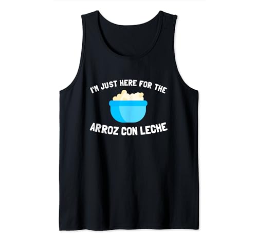 Arroz Con Leche Rice Pudding Hispanic Heritage Tank Top