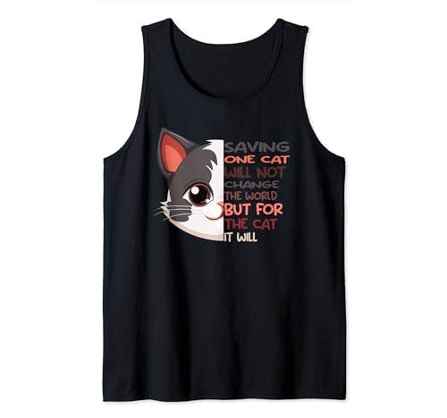 Saving One Cat at a Time, Rescue and Love Adopt don't Shop Tank Top