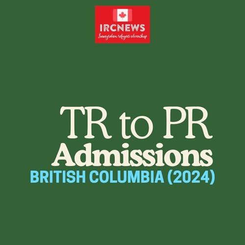 Canada Immigration TR to PR Admissions in British Columbia (2024) Podcast Por  arte de portada