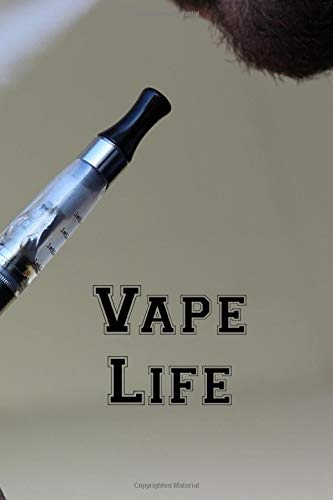 Vape Life: Vaporizer Vaping Review Notebook | Vaporizer Vaping Pre-Formatted Pages E-Cigarette Notebook