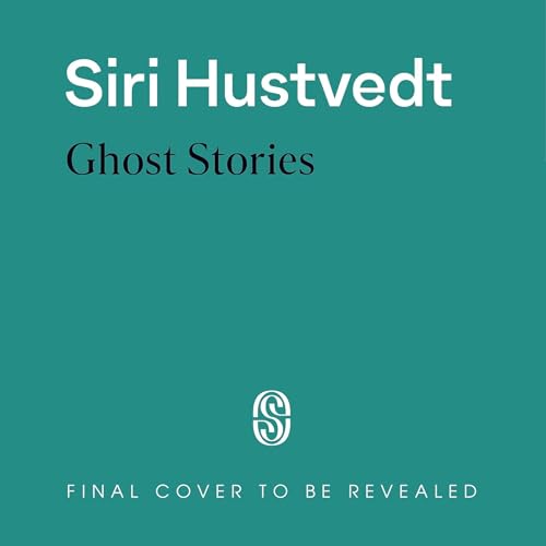 Ghost Stories Audiolibro Por Siri Hustvedt arte de portada