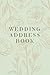 6x9in Wedding Address Book- Floral Green Design: Perfect for tracking wedding guest contact information, gifts, RSVPs and more! Additional Notes Pages for Wedding Planning!