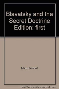 Blavatsky and the Secret Doctrine