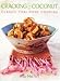 Cracking the Coconut: Classic Thai Home Cooking