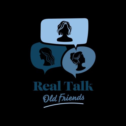 Real Talk Old Friends Titelbild