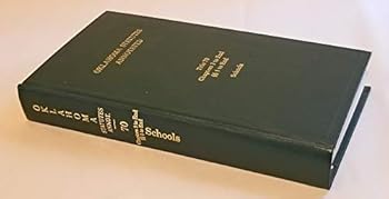 Unknown Binding Oklahoma Statutes Annotated: Title 70. Schools - Chapters 1 and 2; ss 1-101 to end Book