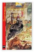 Camaleón y el complot de los Balcanes (El Barco De Vapor) 8467503025 Book Cover