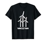 aerogenerador eolico casero pdf Turn Baby Turn Turn Baby Turn - Energía eólica Ingeniero de aerogeneradores Camiseta