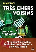 The Reading Order for Digital Book Tr&egrave;s chers voisins: &laquo;Absolument incroyable&raquo; Lisa Gardner- Cet &eacute;t&eacute;, rencontrez vos voisins avec ce nouveau thriller ! Detailed Review Curated Content Must Read