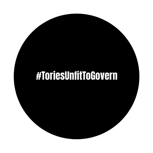 Tories Unfit To Govern Hashtag British Politics PopSockets Swappable PopGrip, Black - Image 3