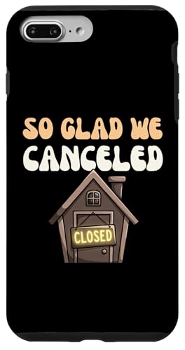 So Glad We Canceled Inrovert Relied Homebody Hermit �X�}�z�P�[�X iPhone 7 Plus/8 Plus �p